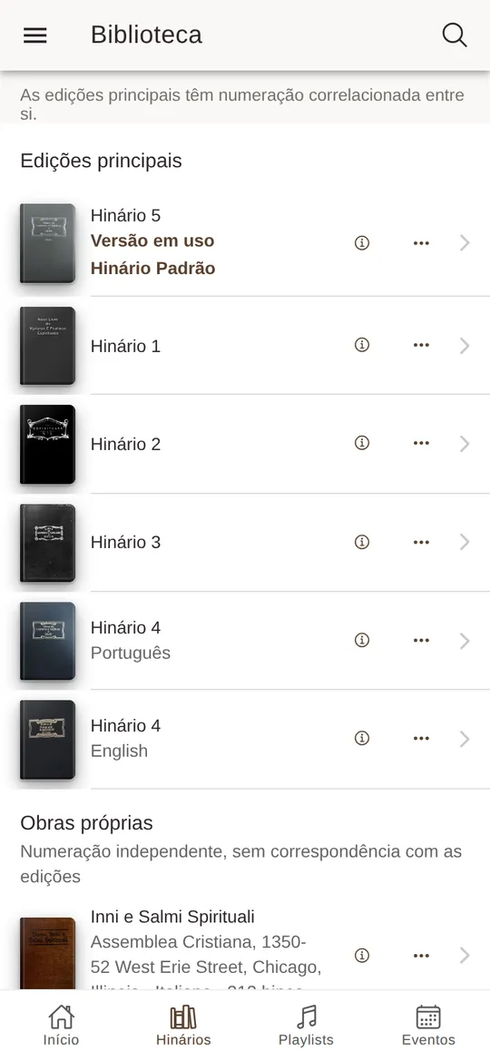A biblioteca do aplicativo, com as edições principais e as obras próprias.